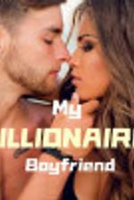 My Billionaire Boyfriend